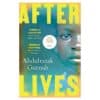 Afterlives - abdulrazak gurnah - 2021 - 9781526615893