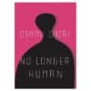 No Longer Human - Osamu Dazai - 2020 - 9780811204811