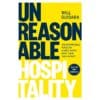 Unreasonable Hospitality - Will Guidara - 2022 - 9780593418574