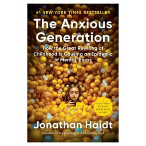 The Anxious Generation – Hardcover - Jonathan Haidt - 2024 - 9780593655030