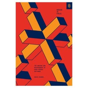 Working in Public - Nadia Asparouhova - 2020 - 9780578675862