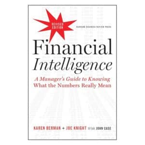 Financial Intelligence - Joe Knight, Karen Berman - 2017 - 9781422144114