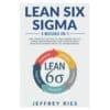 Lean Six Sigma - Jeffrey Ries - 2022 - 9798355312503