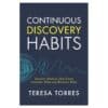 Continuous Discovery Habits - Teresa Torres - 2021 - 9781736633304