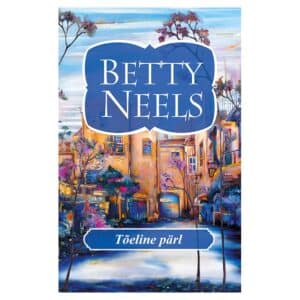 Tõeline pärl - Betty Neels - 2025 - 9789916317679