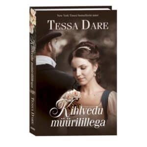 Kihlvedu müürilillega - Tessa Dare - 2023 - 9789949870479