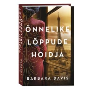 Õnnelike lõppude hoidja - Barbara Davis - 2022 - 9789949829972