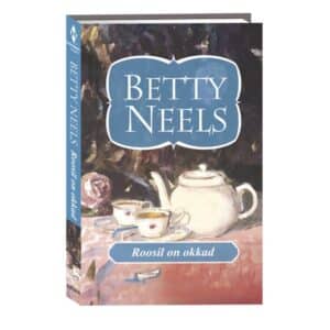 Roosil on okkad - Betty Neels - 2022 - 9789949829415