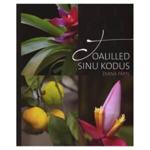 Toalilled sinu kodus - Diana Pärn - 2009 - 9789949454112