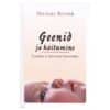 Geenid ja käitumine - Michael Rutter - 2007 - 9789949442027
