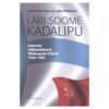 Läbi Soome kadalipu - Juha Pohjonen, Jussi Pekkarinen - 2008 - 9789985626290