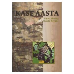 Kase aasta - Harald Rebane, Viktor Masing - 1996 - 9985825985