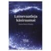 Lainevaatleja käsiraamat - Gavin Pretor-Pinney - 2012 - 9789949464722