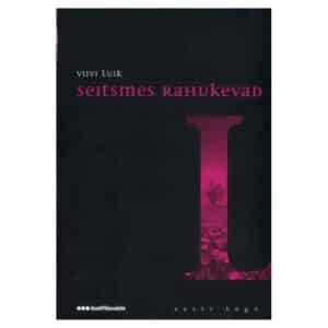 Seitsmes rahukevad - Viivi Luik - 2009 - 9789949431410