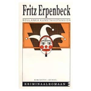 Boulanka kunstnikepansion - Fritz Erpenbeck - 1992 - -