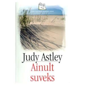 Ainult suveks - Judy Astley - 1999 - 998589619X