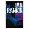 Hammas ja küüs - Ian Rankin - 2007 - 9789985314265