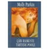 Läbi raskuste tähtede poole - Molly Parkin - 1995 - -