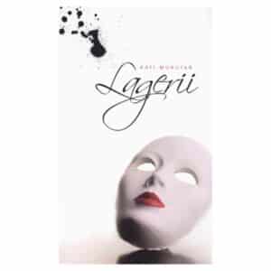 Lagerii - Kati Murutar - 2007 - 9789985984826