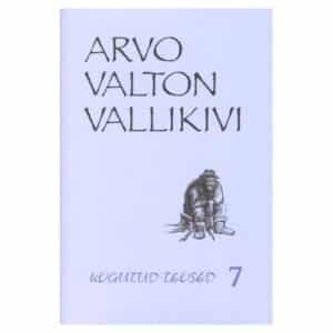 Lühiromaanid - Arvo Valton - 2005 - 9985955064