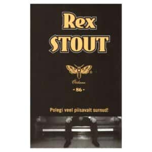 Polegi veel piisavalt surnud - Rex Stout - 2005 - 9949406447