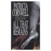 All that remains - Patricia Cornwell - 2000 - 075153045X