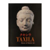 Taxila. Home of Stucco Art - Abdul Ghafoor Lone, Muhammad Ashraf Khan - 2005 - 9698832017