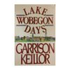 Lake Wobegon Days - Garrison Keillor - 1985 - 670805149