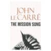The Mission Song - John Le Carré - 2006 - 9780340921968