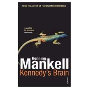 Kennedy’s Brain - Henning Mankell - 2008 - 9780099502760