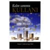 Kolm sammu kullani - Greg S. Reid, Sharon L. Lechter - 2009 - 9789949146529