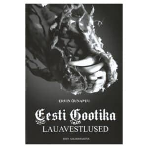 Eesti Gootika - Ervin Õunapuu - 2010 - 9789949214075