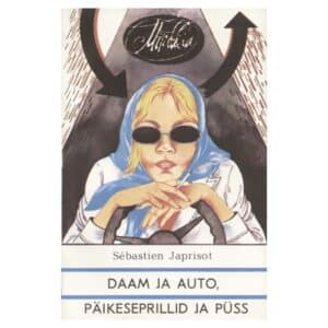 Daam ja auto, päikeseprillid ja püss - Sébastien Japrisot - 1992 - -