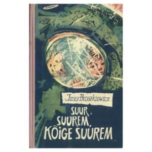 Suur, suurem, kõige suurem - Jerzy Broszkiewicz - 1966 - -