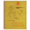 Kerged sammud - Veniamin Kaverin - 1965 - -