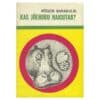 Kas jõehobu haigutab? - Rõgor Baradulin - 1976 - -