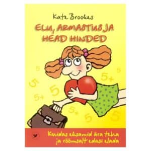 Elu, armastus ja head hinded - Kate Brooks - 2002 - 9985012291