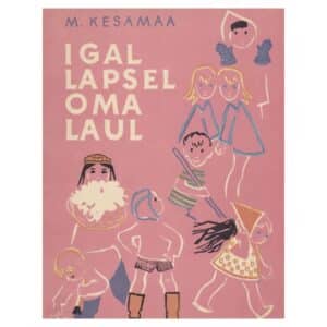 Igal lapsel oma laul - Manivald Kesamaa - 1963 - -