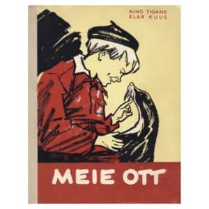 Meie Ott - Aino Tigane, Elar Kuus - 1959 - -