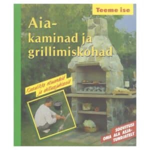Aiakaminad ja grillimiskohad - Stefan Winkelmeyr - 2002 - 9985884981