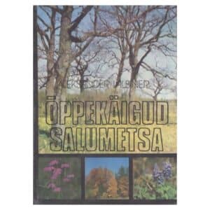 Õppekäigud salumetsa - Aleksander Valsiner - 1977 - -