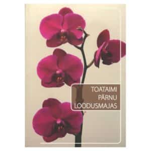 Toataimi Pärnu Loodusmajas - - - 2009 - -