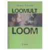 Loomult loom - Aleksei Turovski - 2004 - 9985308808