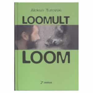 Loomult loom - Aleksei Turovski - 2004 - 9985308808