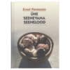 Ühe seenevana seenelood - Erast Parmasto - 2005 - 9985311426