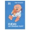 Kuidas ma maailma tulin? - Mall Johanson - 1986 - -