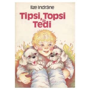 Tipsi, Topsi ja Tedi - Ilze Indrāne - 1981 - -