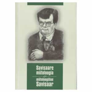 Savisaare mütoloogia, mütoloogiline Savisaar - - - 1999 - -