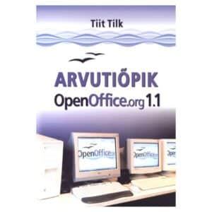 Arvutiõpik OpenOffice.org 1.1 - Tiit Tilk - 2003 - 9949103231