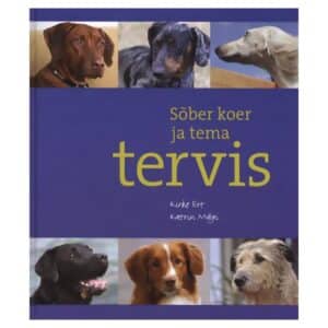 Sõber koer ja tema tervis - Katrin Mägi, Kirke Ert - 2007 - 9985975936
